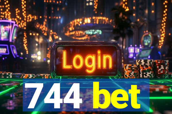 744 bet